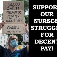 Support our nurses’ struggle for decent pay!