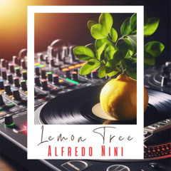 Alfredo Nini - Lemon Tree (Radio Mix)