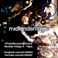 Midlandsmagic - The Full House & UKG Show (AA1 Radio) - 26.03.21