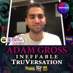 Adam Gross Ineffable TruVersation