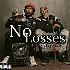 No Losses ft Komputer