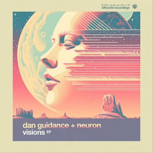 Dan Guidance & Neuron - Unfolded
