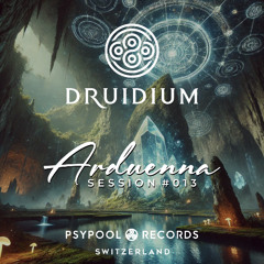 DRUIDIUM - Arduenna Session #013 (DJ Set)