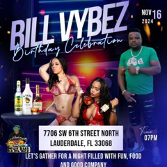 Bill Vybz Back Yard Birth Night Party 2024