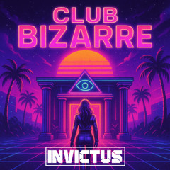 U 96 - Club Bizarre (Invictus Remix)