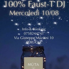 Muta By Faust-T Dj Mercoledì 10-08-2022.mp3