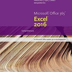 [View] EPUB 💚 New Perspectives MicrosoftOffice 365 & Excel 2016: Comprehensive by  J