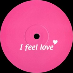 I Feel Love