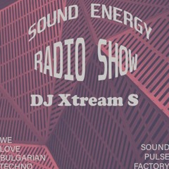 DJ Xtream S - Sound Energy April 2024