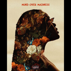 Mind over Madness