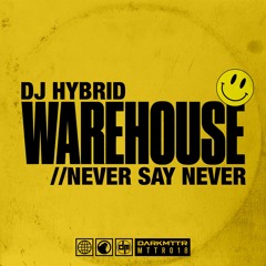 Dj Hybrid - Warehouse (DARKMTTR Records) MTTR018