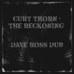 The Reckoning (Dave Ross Dub)
