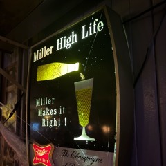 Miller High Life Sign