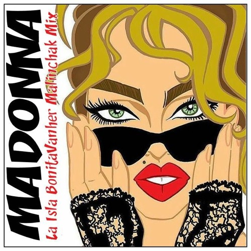 Stream Madonna - La Isla Bonita (Vanher Malinchak Mix).mp3 by VANHER |  Listen online for free on SoundCloud