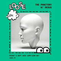 THE PHACTORY W/ - DESUS 5 SEPT 25