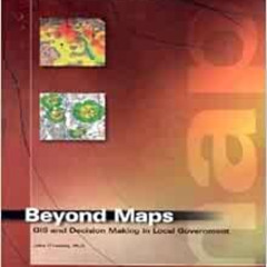[VIEW] EBOOK 📫 Beyond Maps: GIS Decision Making in Local Government by John A O'Loon