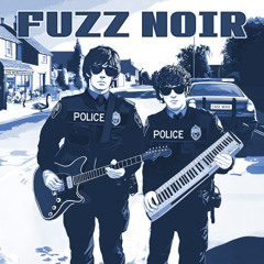 Fuzz Noir