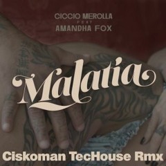 Ciccio Merolla - Malatia ( Ciskoman Techouse remix )