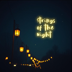 Strings of the Night