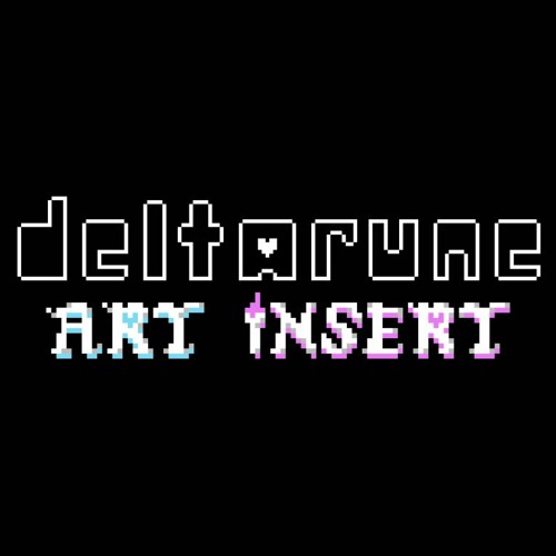 Deltarune: Art insert (CANCELLED)