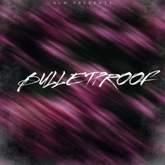 BULLETPROOF