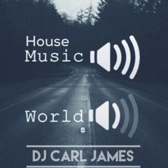 DJ Carl James House Mix 2021