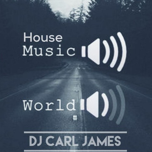 DJ Carl James House Mix 2021