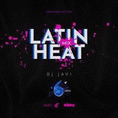 Latin Heat Mix by DJ Javi SNM