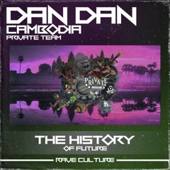 History (DDC Remix) (Rave Culture) - Dan Dan Cambodia Tiktok Cut