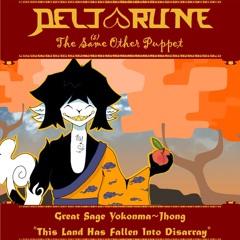 Great Sage Yokonma~Jhong - "This Land Has Fallen Into Disarray" [Deltarune; The 5Same Other Puppet]