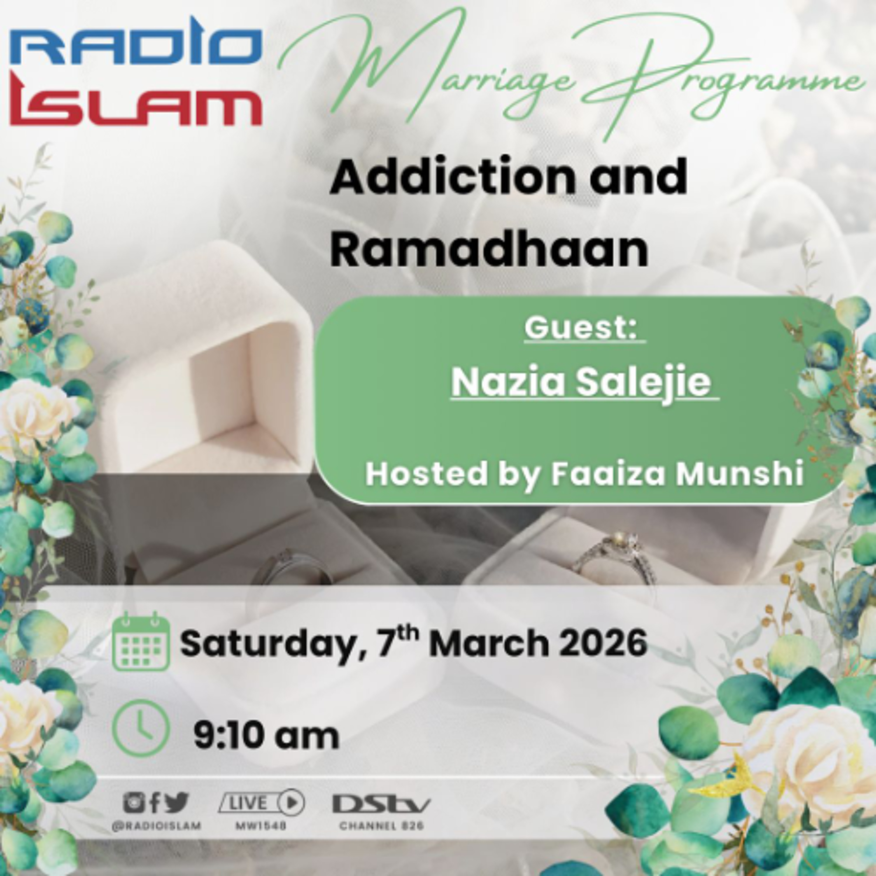 Marriage Programme:Addition and Ramadhaan Guest:Nazia Salejie