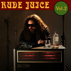 Rude Juice Vol. 2 (A.O.R/Yacht Rock Mix)