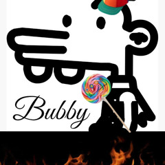 BUBBY CYPHER (FT Ba$ed Bubby,OilyBubba.com,L2BUBBA,DrainedPizza,$waggyBubby67)