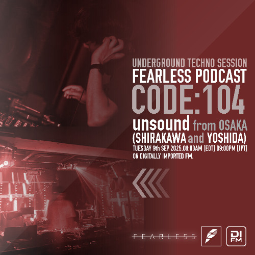 FEARLESS PODCAST @ DI.FM CODE104 unsound