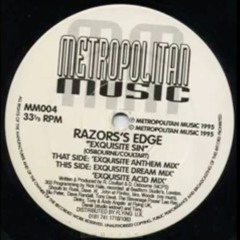 Razor's Edge - Exquisite Sin (Anthem Mix 1995)