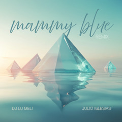 Mammy Blue (DJ Lu Meli - Afro House Remix)