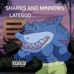 sharks and minnows - Lategod (0lim)