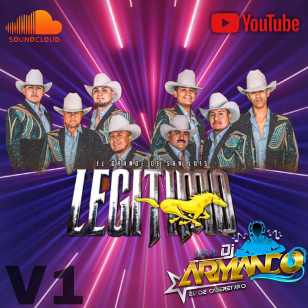Stream GRUPO LEGITIMO MIX V1 OCTUBRE _ARMANDODJ_-] by ArmandoDj🎶 ...