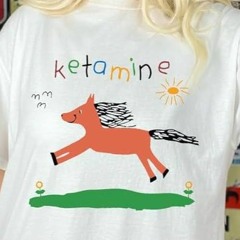 K From Ketamine