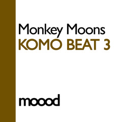 Monkey Moons - Komo Beat 3 (Original Mix)