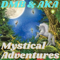 DMB & Aka - Mystical Adventures