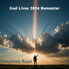 God Lives 2024 Remaster