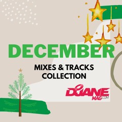 DJANEMAG December mixes & tracks collection