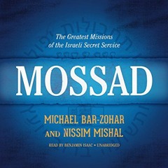 [PDF/ePub] Mossad: The Greatest Missions of the Israeli Secret Service - Michael Bar-Zohar