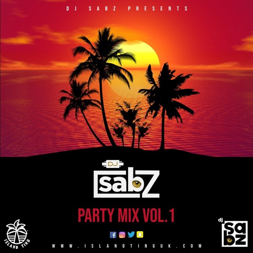 DJ Sabz - Party Mix (Vol.1) (2021) (Shenseea, Vybz Kartel, Mavado, More)