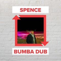 Spence - BUMBA DUB [FREE DOWNLOAD]