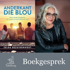 Tafelberg-boekgesprek: Zelda Bezuidenhout gesels oor en lees voor uit Anderkant die blou