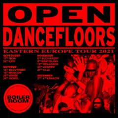 Open Dancefloors: Eastern Europe