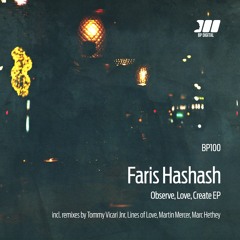[BP100] Faris Hashash - Lil Sis (TOMMY VICARI JNR REMIX)