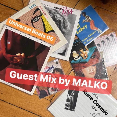 Guest Mix: MALKÖ "Universal Beats 05"